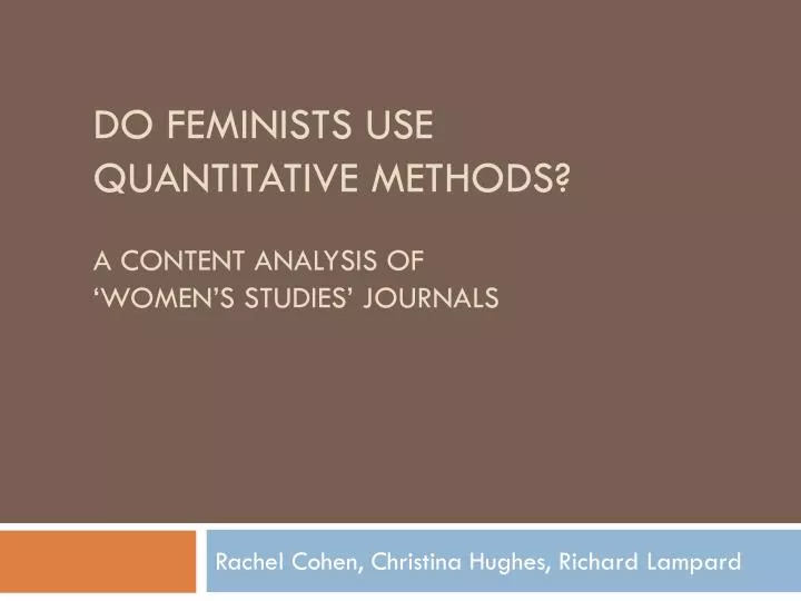 do feminists use quantitative methods a content analysis of women s studies journals
