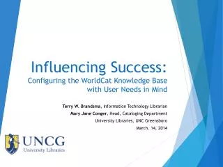 Influencing Success: Configuring the WorldCat Knowledge Base with User Needs in Mind
