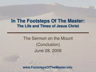 In The Footsteps Of The Master: The Life and Times of Jesus Christ