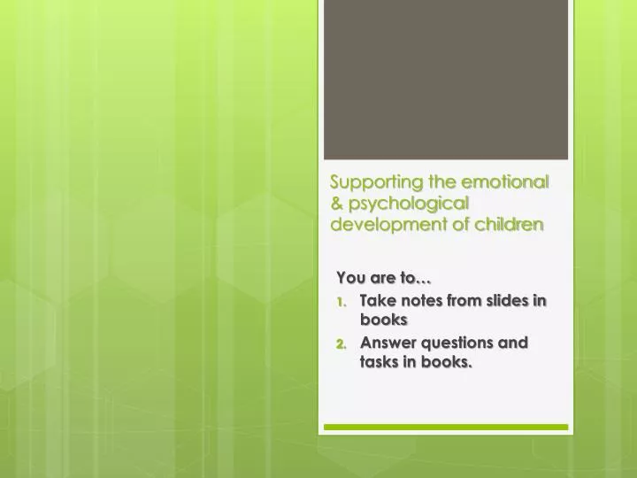 supporting the emotional psychological development of children