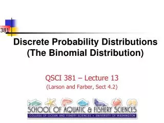 Discrete Probability Distributions (The Binomial Distribution)