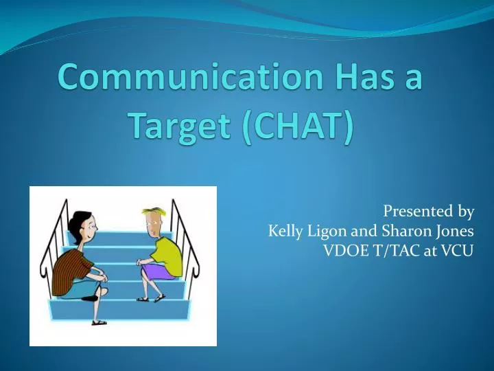 communication has a target chat