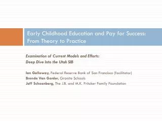 Early Childhood Education and Pay for Success: From Theory to Practice
