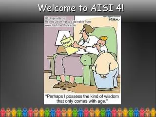 Welcome to AISI 4!