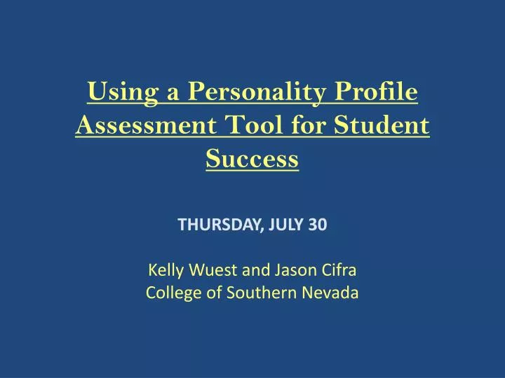 using a personality profile assessment tool for student success