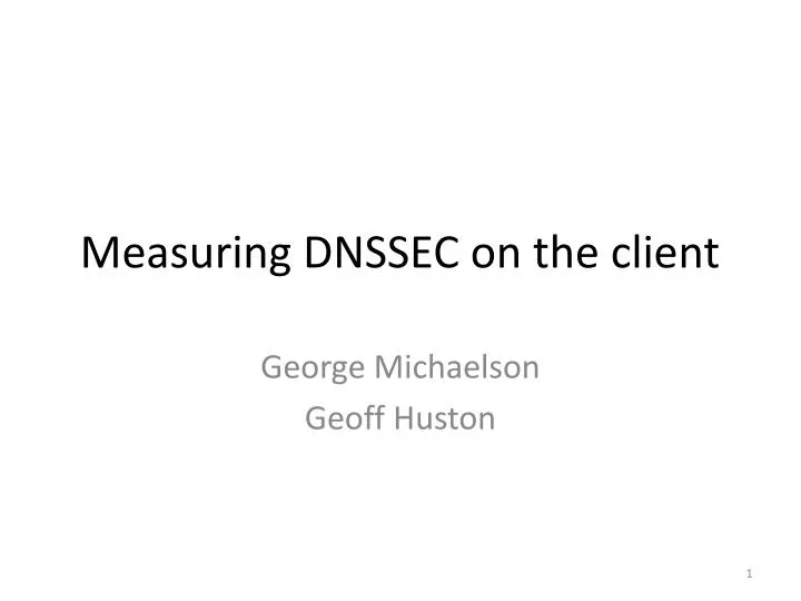 measuring dnssec on the client