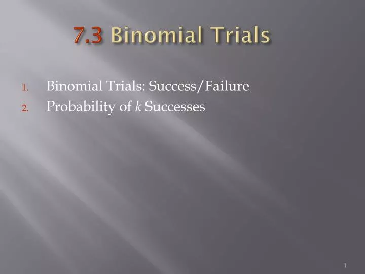 7 3 binomial trials