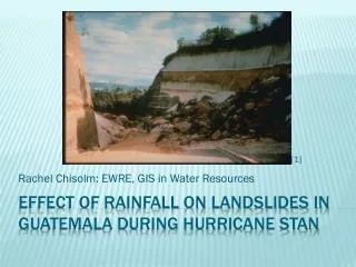 Effect of Rainfall on landslides in Guatemala during hurricane stan
