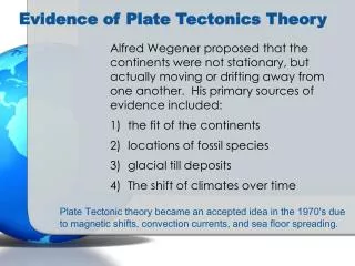 Evidence of Plate Tectonics Theory