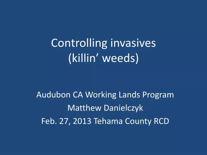controlling invasives killin weeds