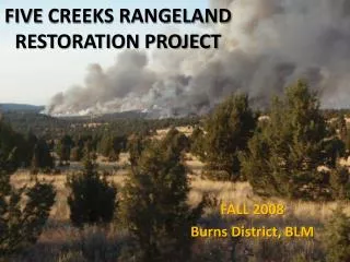 FIVE CREEKS RANGELAND RESTORATION PROJECT