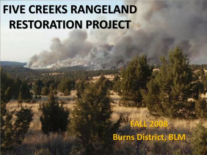 five creeks rangeland restoration project