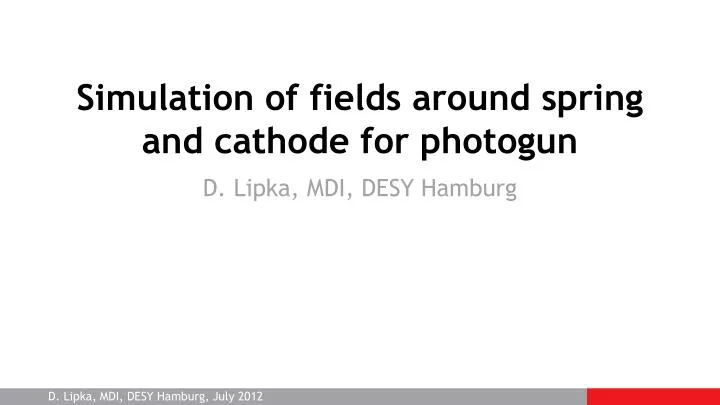 simulation of fields around spring and cathode for photogun