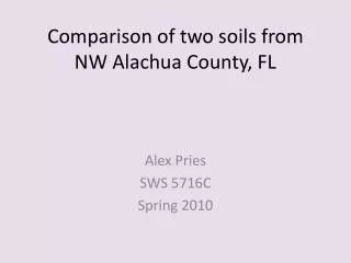 Comparison of two soils from NW Alachua County, FL