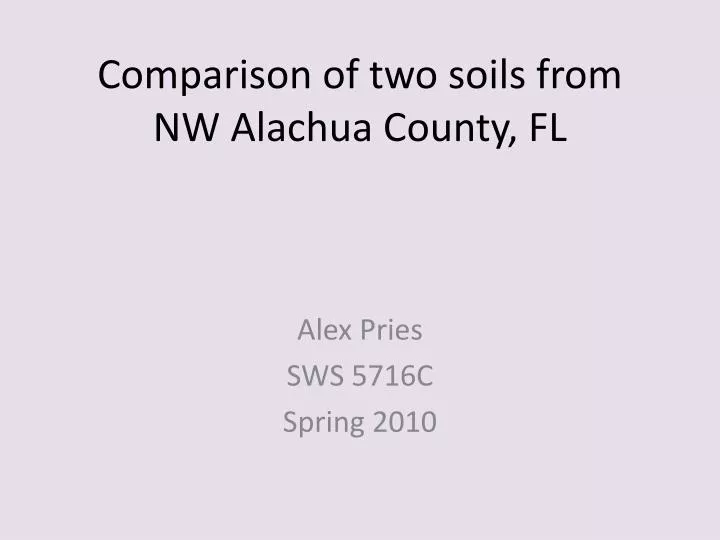 comparison of two soils from nw alachua county fl