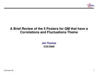 A Brief Review of the 5 Posters for QM that have a Correlations and Fluctuations Theme