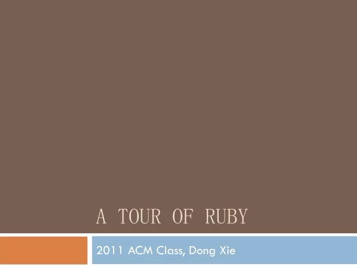 a tour of ruby