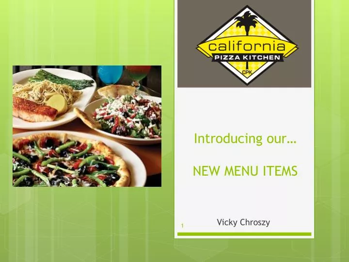 introducing our new menu items