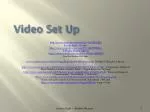 Video Set Up - slide 1