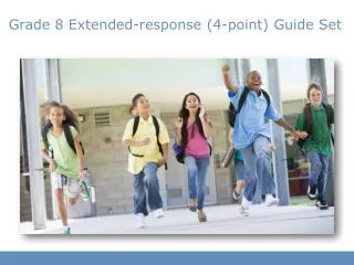 Grade 8 Extended-response (4-point) Guide Set