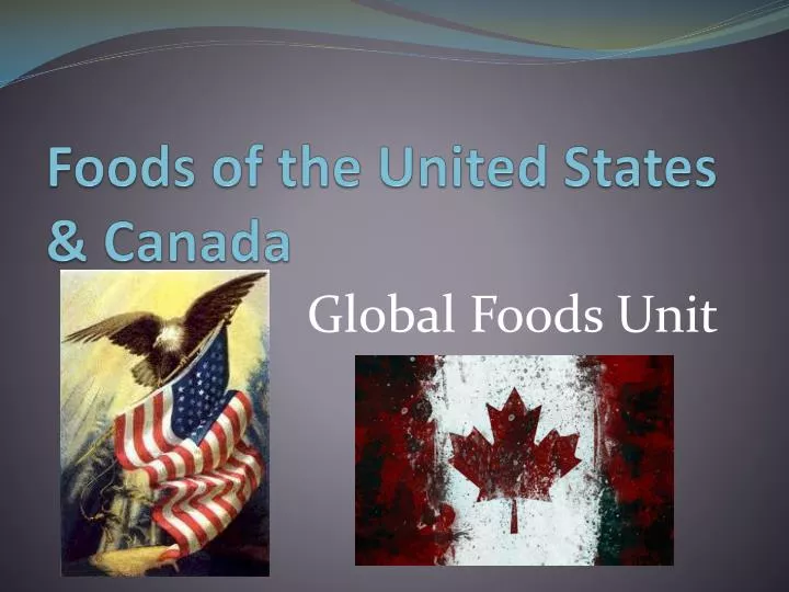 foods of the united states canada