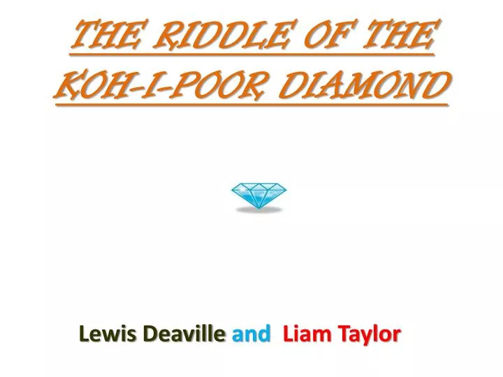 the riddle of the koh i poor diamond