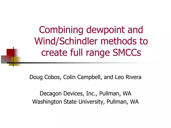 combining dewpoint and wind schindler methods to create full range smccs