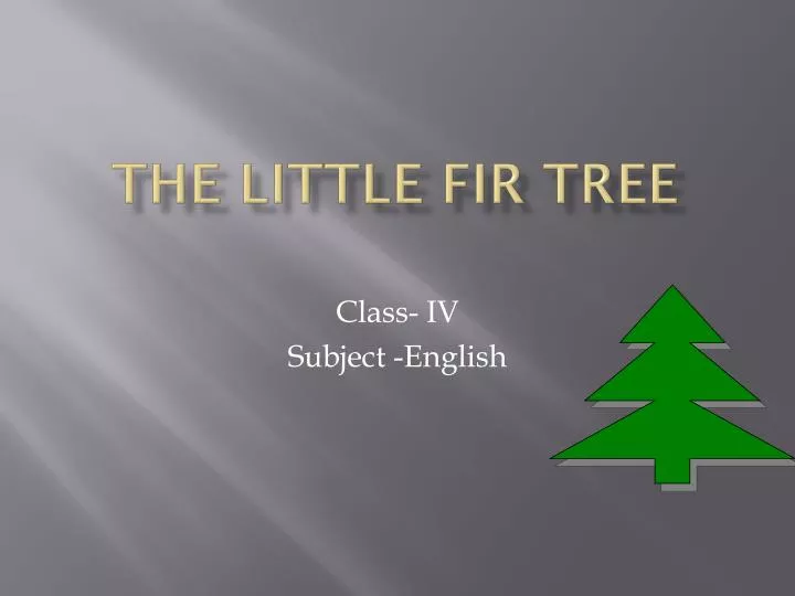 the little fir tree