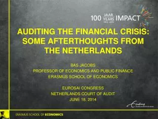 Auditing the financial crisis: some afterthoughts from the netherlands