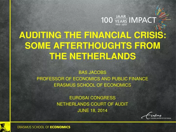 auditing the financial crisis some afterthoughts from the netherlands