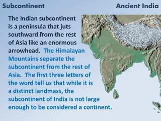 Subcontinent Ancient India