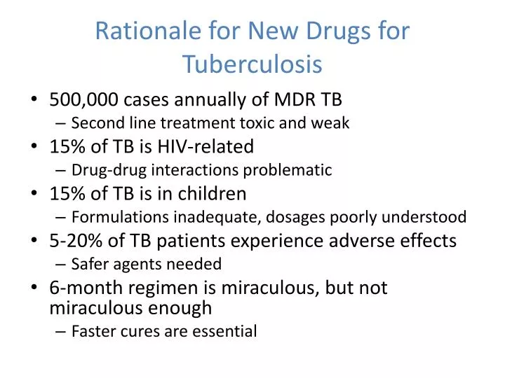 rationale for new drugs for tuberculosis