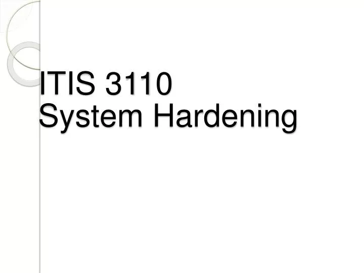 itis 3110 system hardening