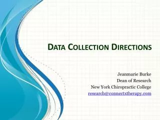 Data Collection Directions