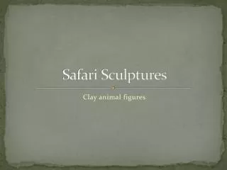Safari Sculptures