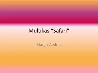 multikas safari