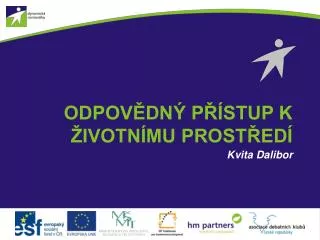 odpov dn p stup k ivotn mu prost ed