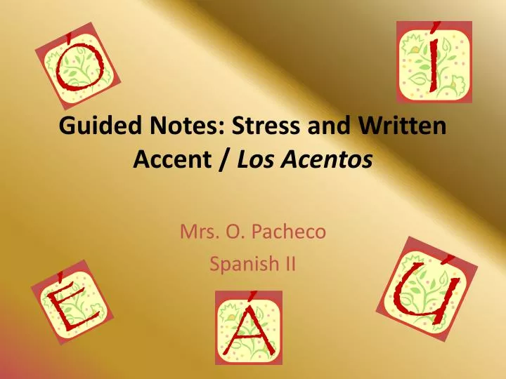guided notes stress and written accent los acentos