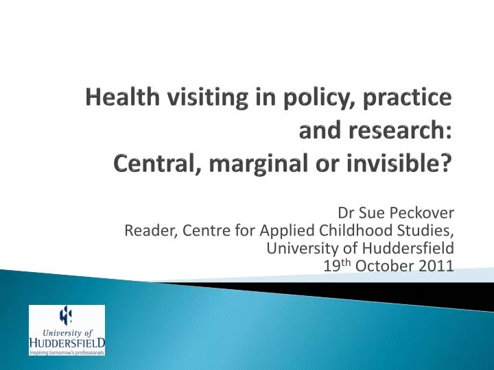 h ealth visiting in policy practice and research central marginal or invisible