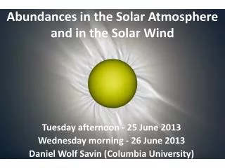 Abundances in the Solar Atmosphere and in the Solar Wind