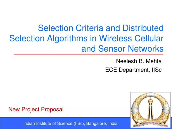 selection criteria and distributed selection algorithms in wireless cellular and sensor networks
