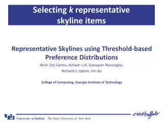 Selecting k representative skyline items