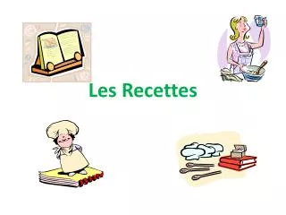 les recettes