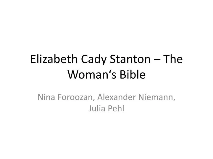 elizabeth cady stanton the woman s bible