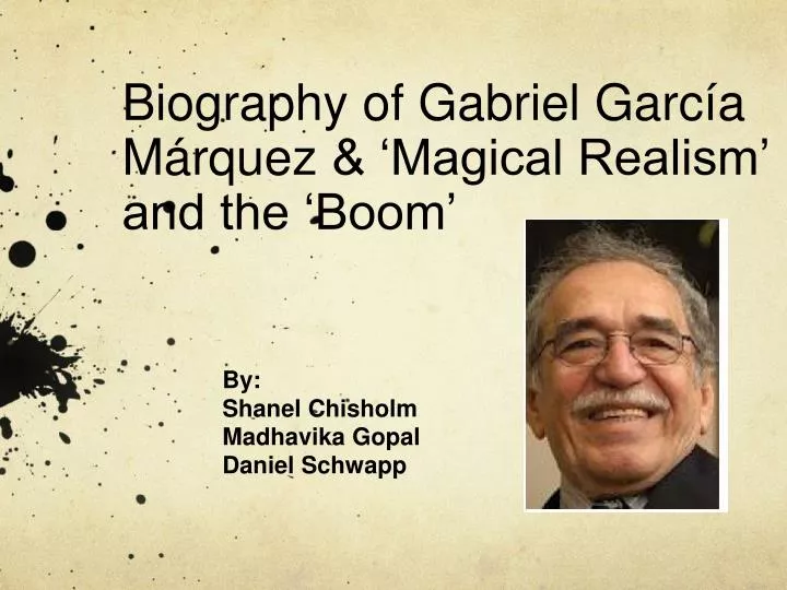 biography of gabriel garc a m rquez magical realism and the boom