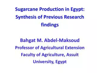 Sugarcane Production in Egypt: Synthesis of Previous Research findings