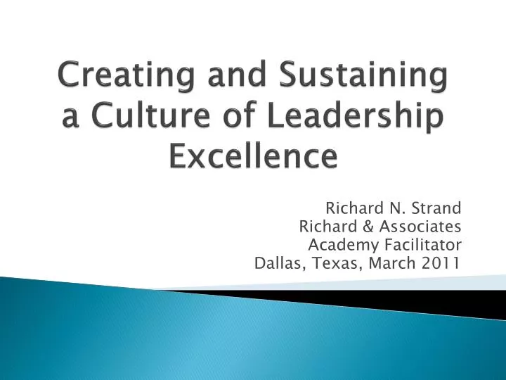 creating and sustaining a culture of leadership excellence