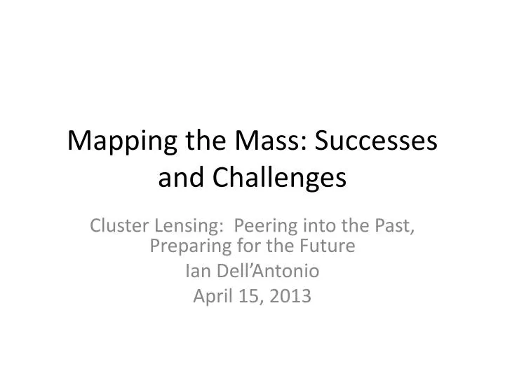 mapping the mass successes and challenges