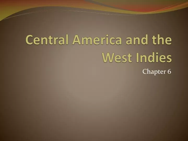 central america and the west indies