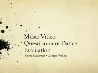 Music Video Questionnaire Data + Evaluation